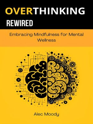 cover image of Overthinking Rewired